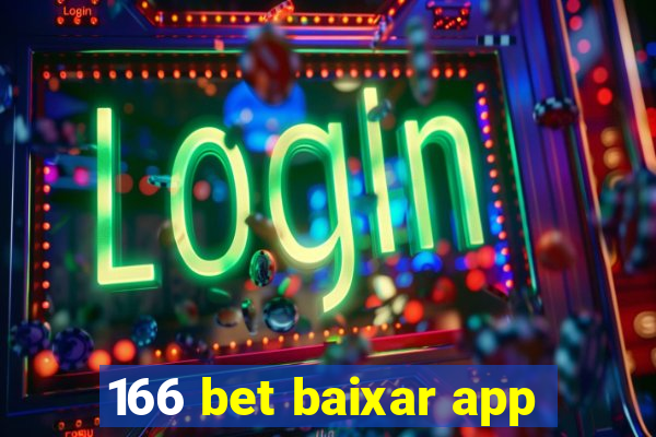 166 bet baixar app